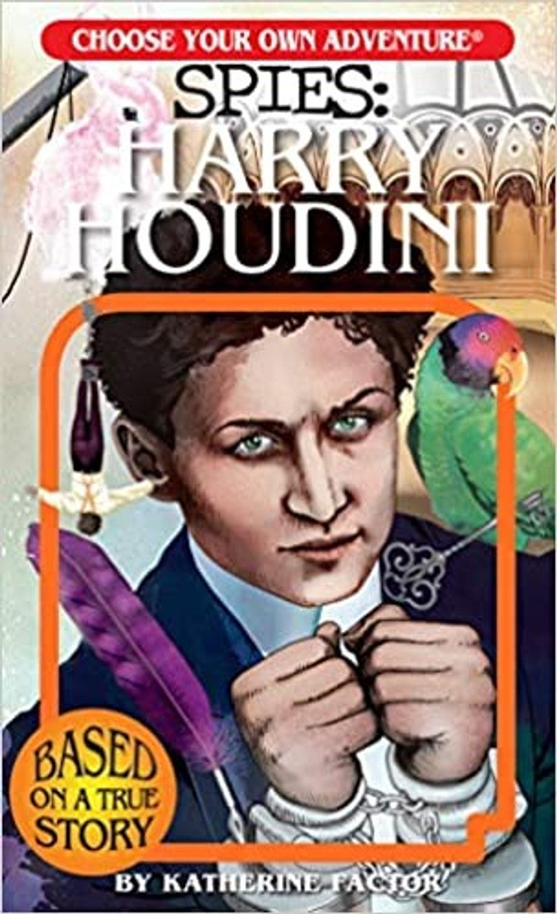 Spies: Harry Houdini (Choose Your Own Adventures)
