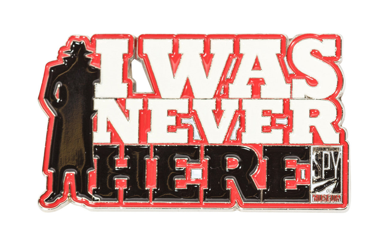 I Was Never Here Magnet