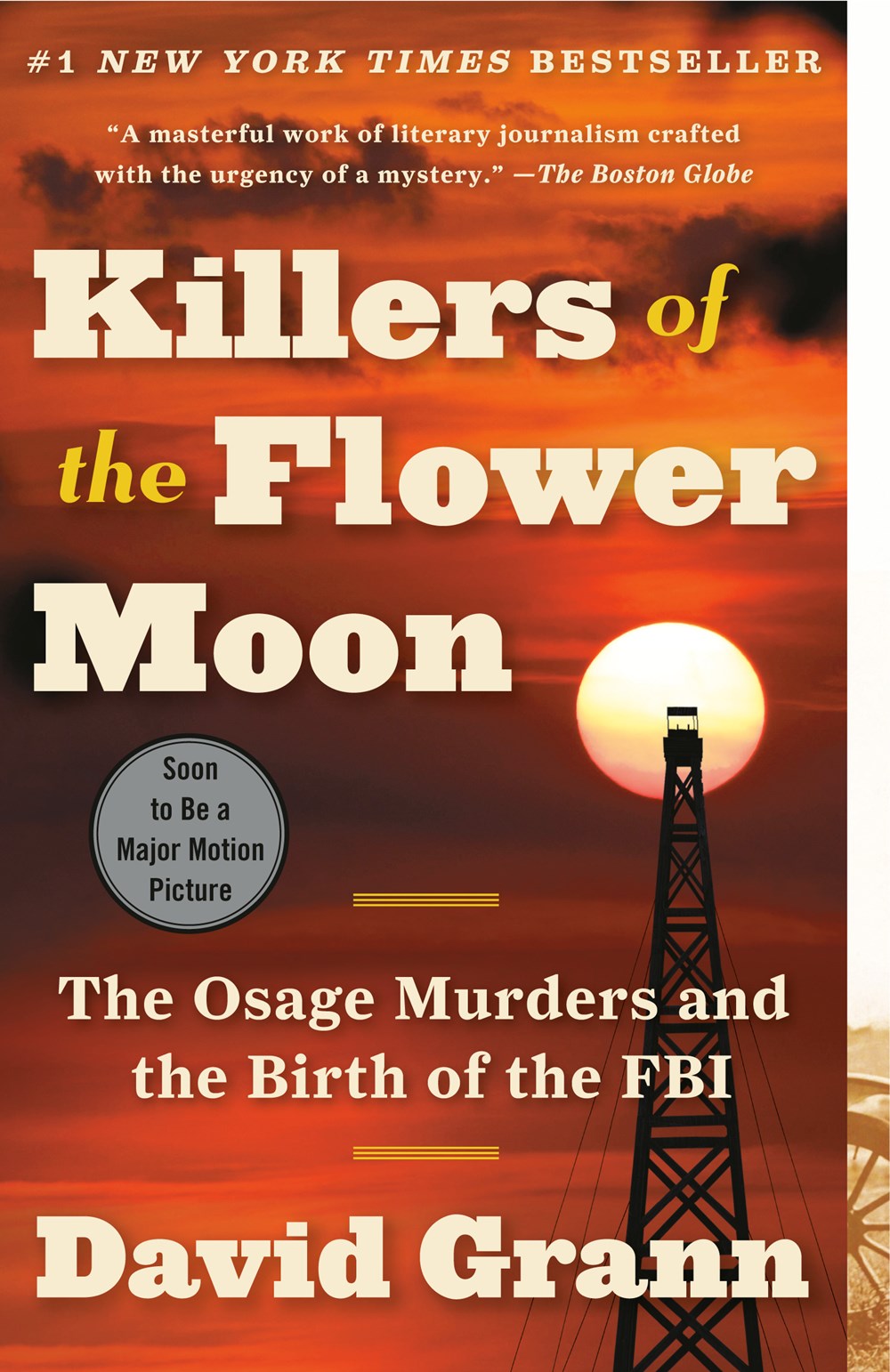 KILLERS OF FLOWER MOON: THE OSAGE MURDERS AND THE BIRTH OF THE FBI