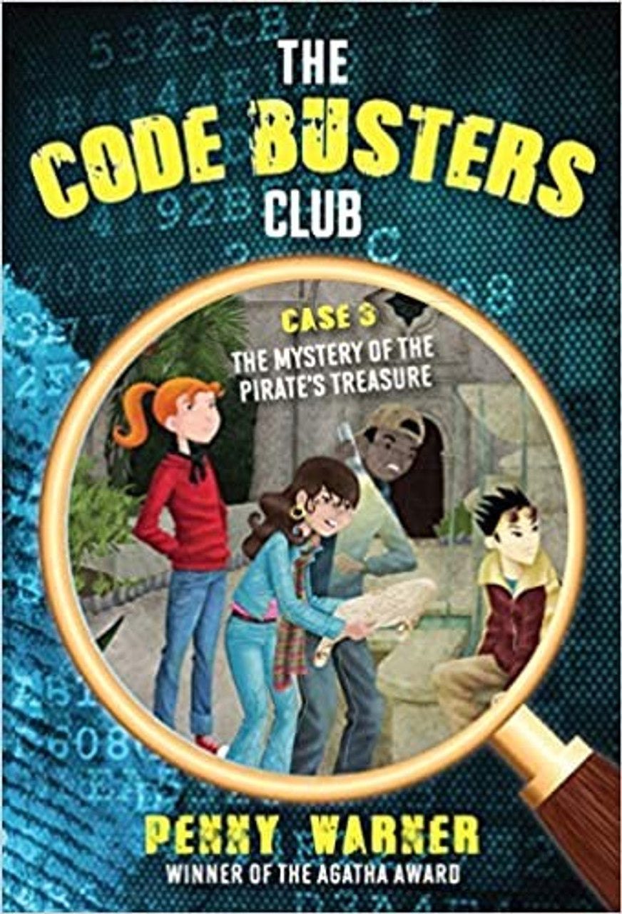 Code Buster's Club: The Mystery of the Pirate's Treasure- Book 3 ...