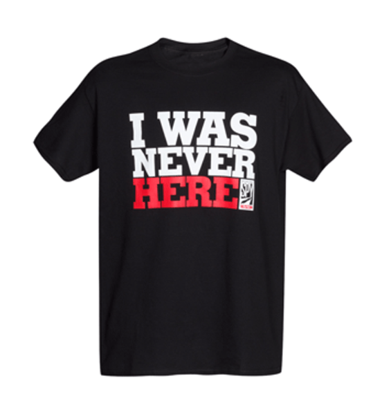 I Was Never Here Tee - Unisex