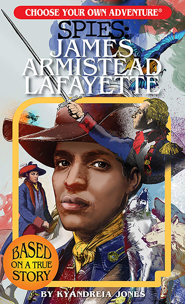 James Armistead Lafayette (Choose Your Own Adventure Spies)