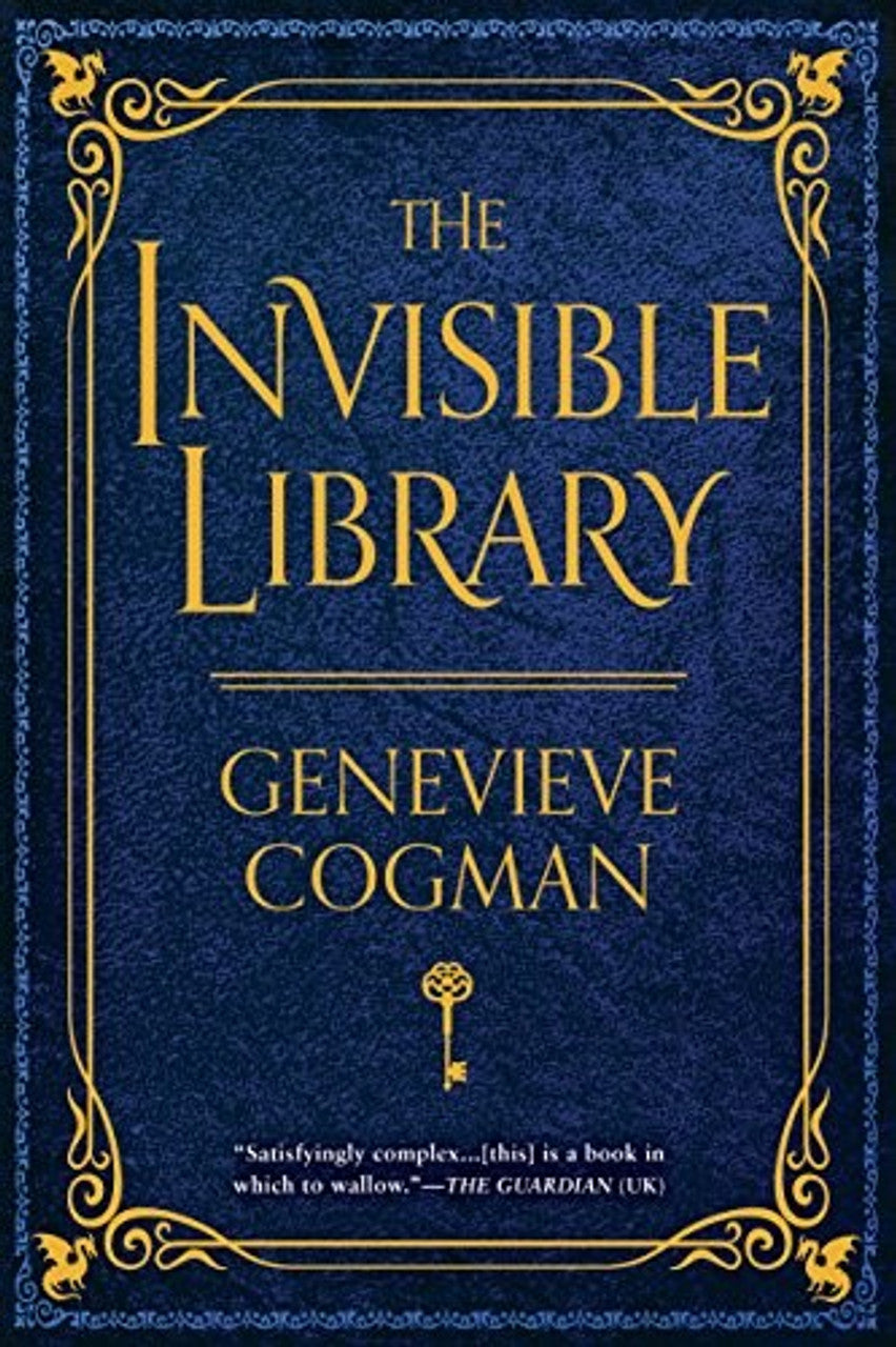 The Invisible Library: Book 1